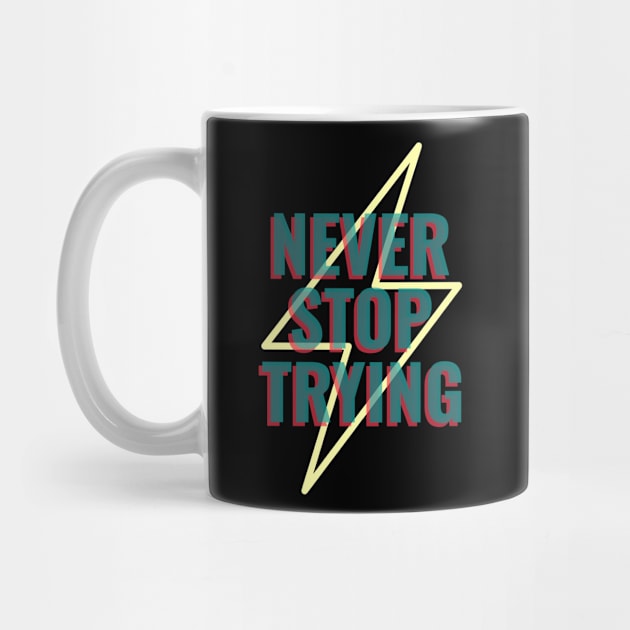 Never Stop Trying by American VIP